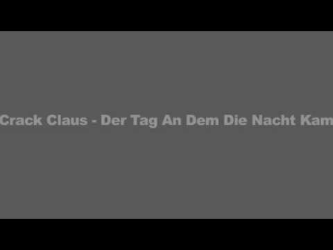 CRACK CLAUS - DER TAG AN DEM DIE NACHT KAM