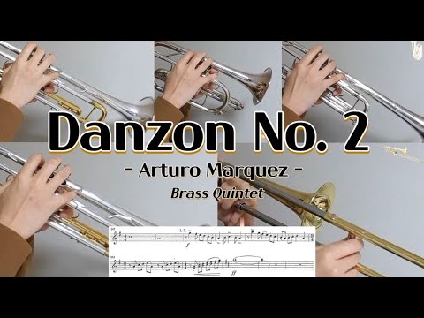 Danzon No.2  - Arturo Marquez / Brass Quintet