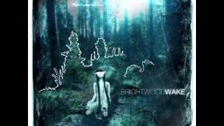 Brightwood - Sound The Alarm