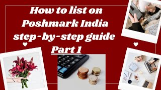 How to list on Poshmark India step by step guide - Part 1 | Earn #money online without investment