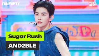 Sugar Rush - AND2BLE [FANPOPTY] 260609