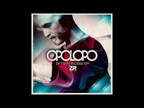 OPOLOPO - Bits'N'Bobs. New 6 track EP!