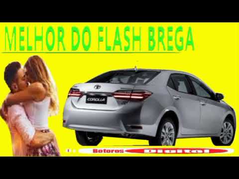 Melhor do Flash Brega(Tupinambá Saudade A Origem)de Volta Aos Bons Tempos