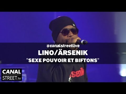Lino / Ärsenik - Sexe, pouvoir et biftons en #canalstreetlive