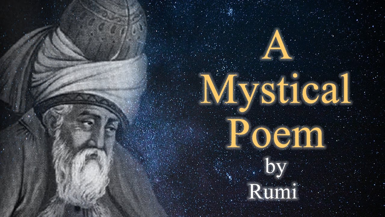 RUMI - Didn't I Tell You (Sufi Mysticism) Spiritual Poem