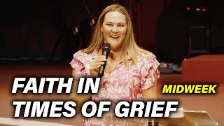 Faith In Times Of Grief