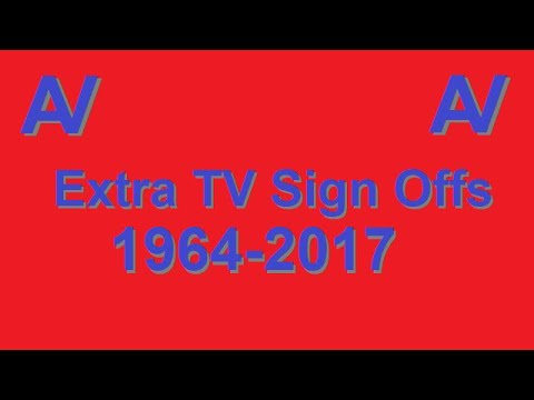 Extra TV Sign Off Collection (1964-2017)