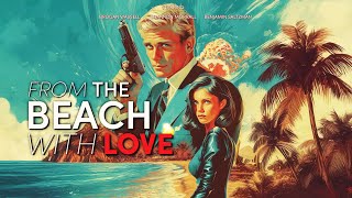 From the Beach with Love - A Cinema Synthetica 48 hour film