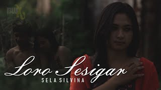 Download lagu Sela Silvina - Loro Sesigar || by. Banyuwangi mp3 Download lagu Sela Silvina - Loro Sesigar || by. Banyuwangi mp3