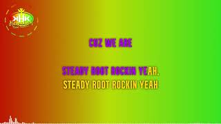 Rebel Souljahz - Steady Root Rockin' (Backing Vocals Karaoke Version) - Hawaiian Karaoke