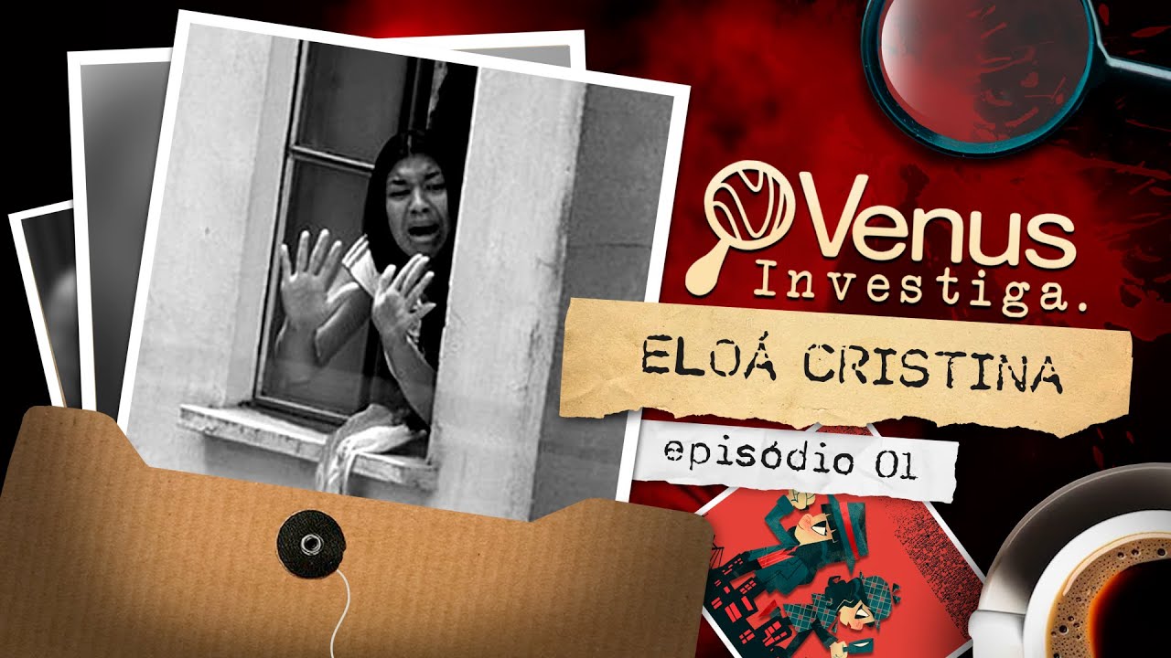 Caso Eloá - COMO TUDO ACONTECEU!  | VENUS INVESTIGA (parte 1/3)