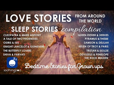 Bedtime Sleep Stories | ❤️ 9 HRS Love Stories from around the world | Sleep Stories Compilation
