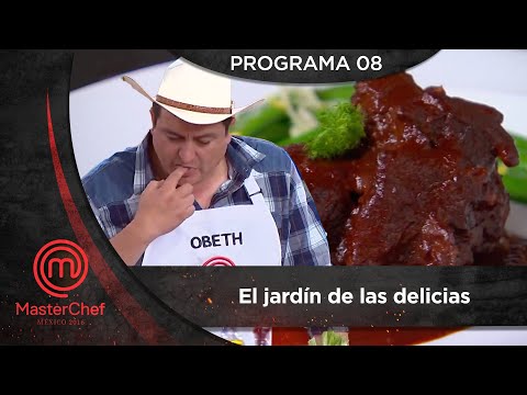 Programa 8: “El jardín de las delicias” | MasterChef México 2016