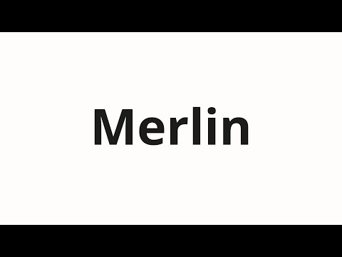 How to pronounce Merlin