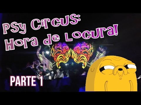 PSY CIRCUS: Hora de Locura PARTE 1 / El Mero Punto