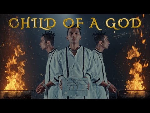 GBOB - CHILD OF A GOD