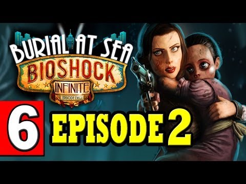 Bioshock Infinite Burial At Sea Episode 2 Walkthrough Part 6 Gameplay Lets Play [HD] XBOX PS3