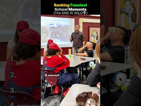 Ranking Funniest School Moments😭💀