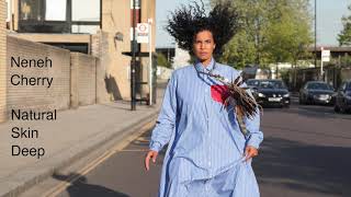 Neneh Cherry - Natural Skin Deep (Official Audio)