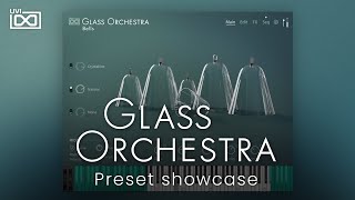 Video thumbnail for UVI Glass Orchestra | Preset Showcase by UVI