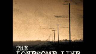 07. No One Gets Out Alive - The Lonesome Line
