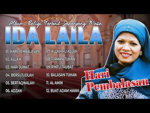 ALBUM RELIGI TERBAIK SEPANJANG MASA IDA LAILA - Hari Pembalasan, Allah, Hari Jumat
