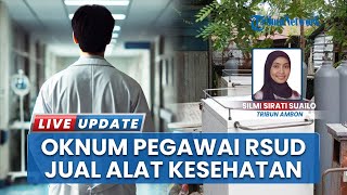 Pegawai RSUD Masohi Jual Alat Kesehatan ke Penampung Besi Tua, Angkut Barang-barang Pakai Ambulance