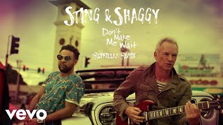 Sting, Shaggy - Don&#39;t Make Me Wait (Tropkillaz Remix/Audio)