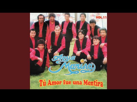 Tu Amor Fue Una Mentira - Cana Brava