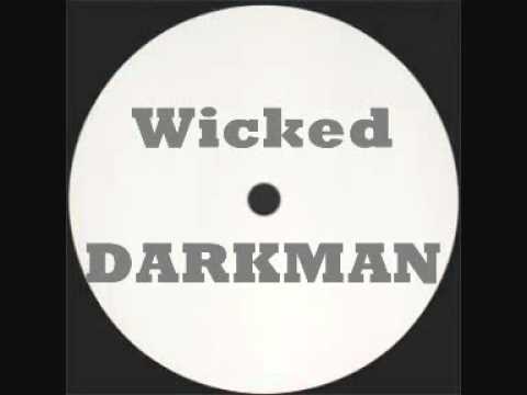 Wicked - DARKMAN