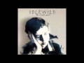 Idlewild - Stay The Same