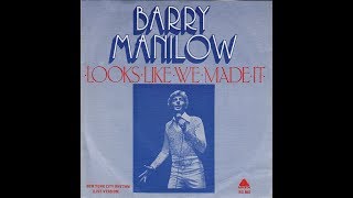 Barry Manilow - Looks Like We Made It (1977) HQ