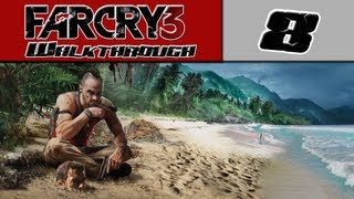 Far Cry 3 Walkthrough - Far Cry 3 Walkthrough Part 8 - We Found Her! [Far Cry 3 XBOX360 Gameplay]