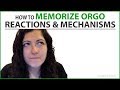 How To Memorize Organic Chemistry Mechanisms Through Active Writing
