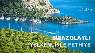 1 Hafta Yelkenlide Yaşadık! ⛵ Fethiye Tatilimiz Beklediğimiz Gibi Gitmedi… | Böl