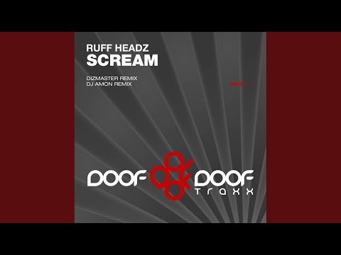 Scream (Dizmaster Extended Mix)