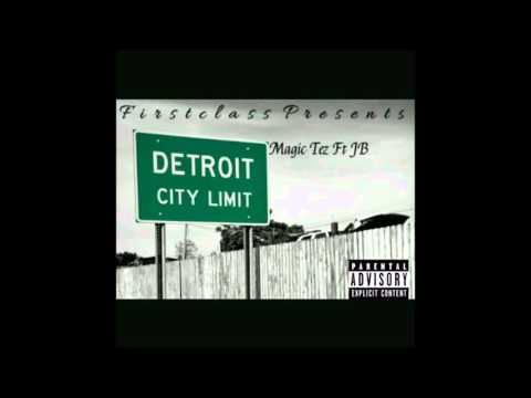 Firstclass Magic Tez- To Detroit