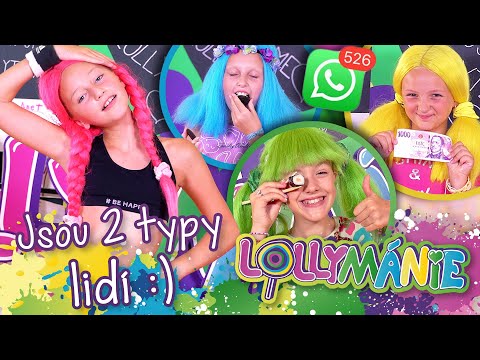 Jsou 2 typy lidí 😁│ LOLLYMÁNIE