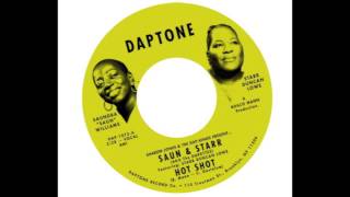 Saun & Starr - "Hot Shot" (featuring The Dap-Kings)