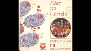 Raymond Fau Allez on Chante 8 avec les enfants d'Autun