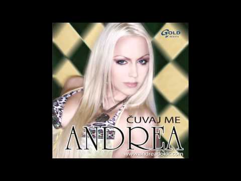 Andrea Dokić - Čuvaj me - (Audio 2006)
