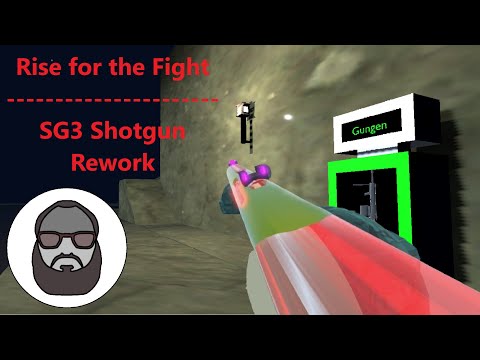 Rise for the Fight PreBeta 1.3 Progress Update / SG3 Shotgun Reload Rework