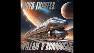 Download lagu Nova Express William S  Burroughs mp3 Download lagu Nova Express William S  Burroughs mp3
