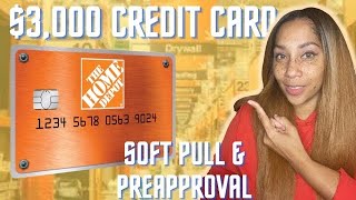 Home Depot Credit Card! Soft Pull Preapproval!