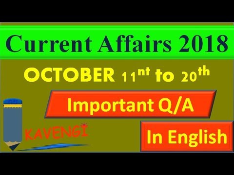 Current Affairs 2018| October 11th - 20th| English Quiz