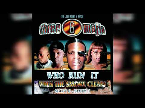 Three 6 Mafia - Who Run It (Radio Version)