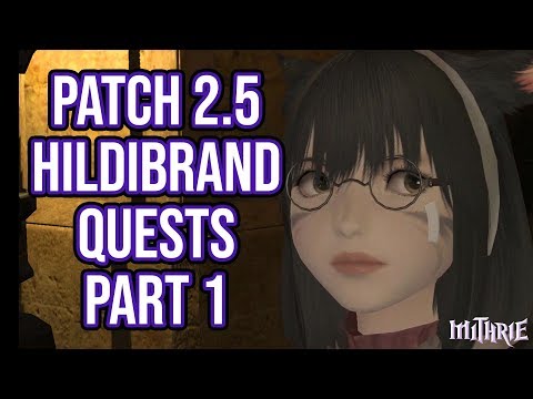 FFXIV 2.5 0498 Hildibrand Quests Part 1 (Patch 2.5)