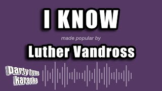 Luther Vandross - I Know (Karaoke Version)