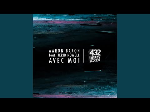 Avec moi (feat. Jerid Nowell)