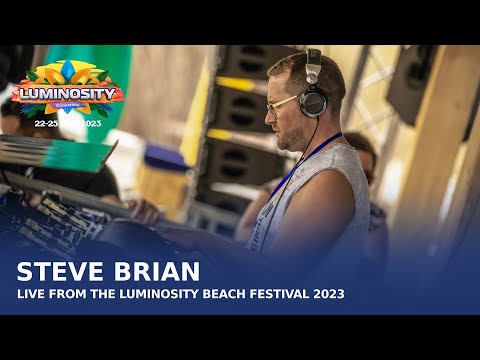 Steve Brian live at Luminosity Beach Festival 2023 #LBF23